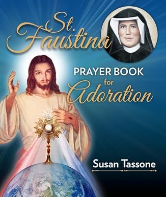 Saint Faustina Prayer Book for Adoration